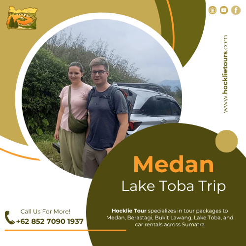 Medan Lake Toba Trip